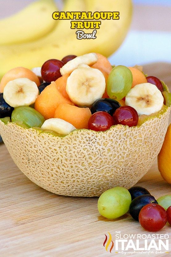 Cantaloupe Fruit Bowl