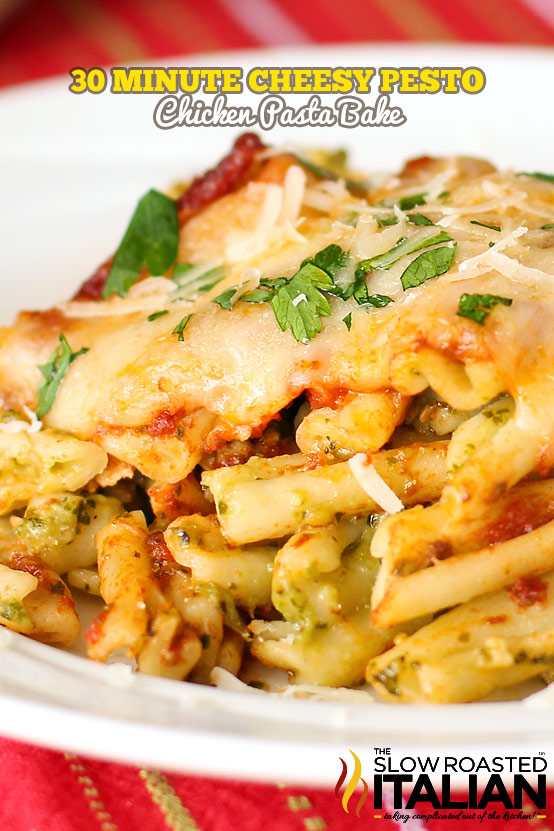 Cheesy Pesto and Chicken Pasta Bake in 30 Minutes!