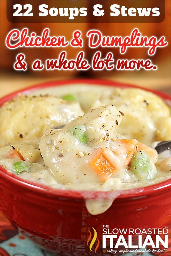 22 Soups and Stews – Comfort Food in a Bowl