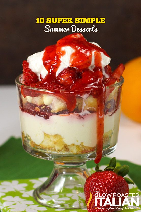 10 Super Simple Summer Desserts