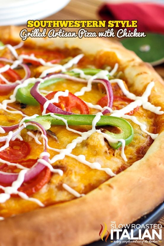 Southwestern Style Grilled Pizza with Chicken in Just 30 Minutes