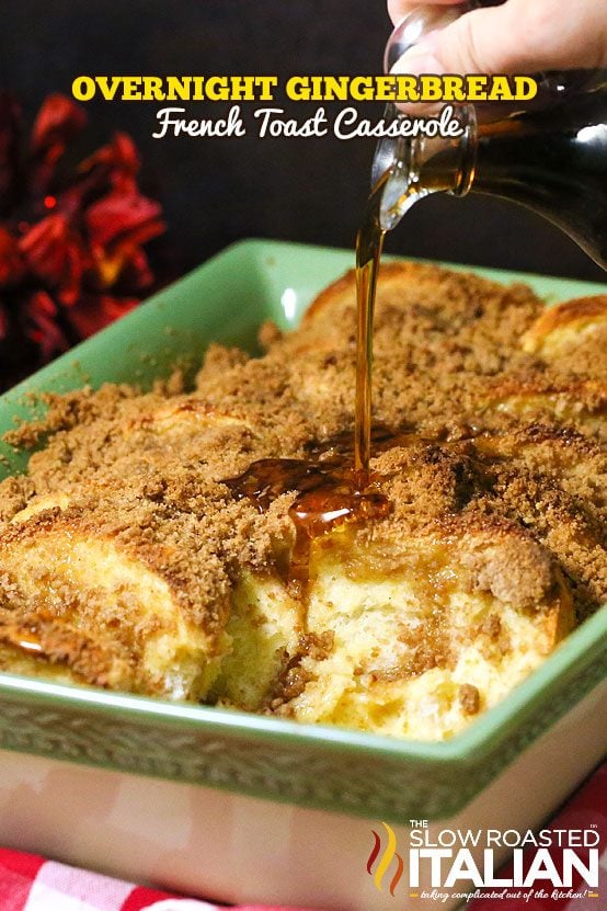 Overnight Gingerbread French Toast Casserole