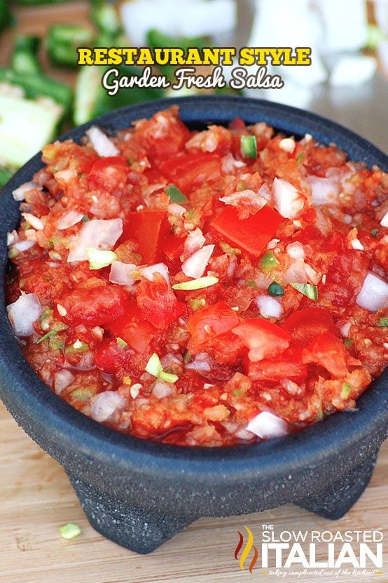 Restaurant-Style Garden Fresh Salsa