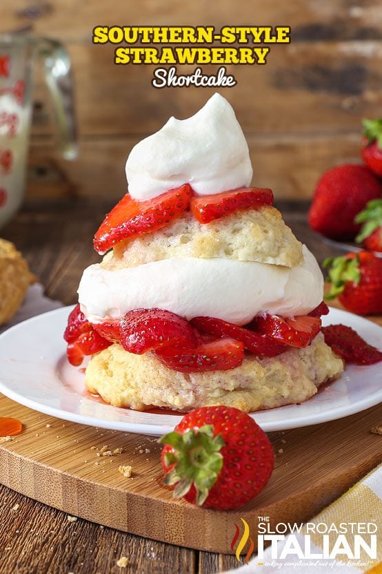 Southern-Style Strawberry Shortcake