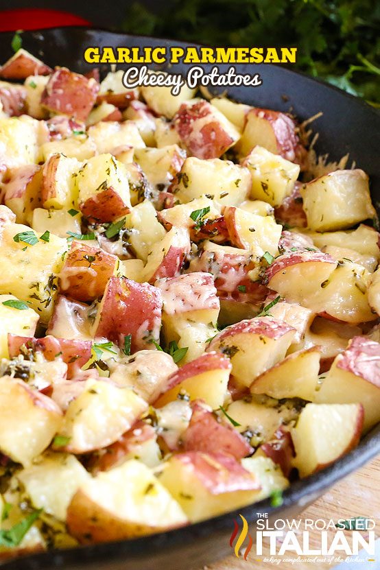 Garlic Parmesan Cheesy Potatoes