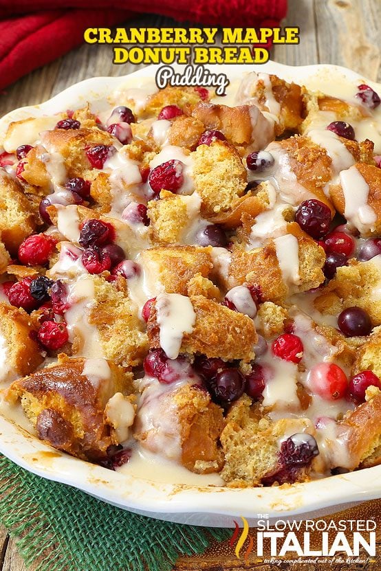 Cranberry Maple Donut Bread Pudding
