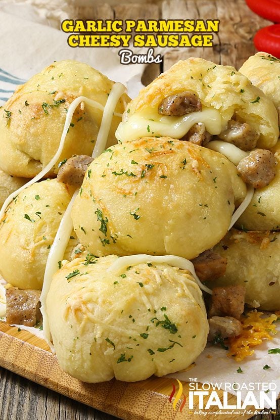 https://www.theslowroasteditalian.com/2017/03/garlic-parmesan-cheesy-sausage-bombs.html