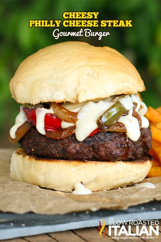 Philly Cheese Steak Burgers – Gourmet Burger Recipe