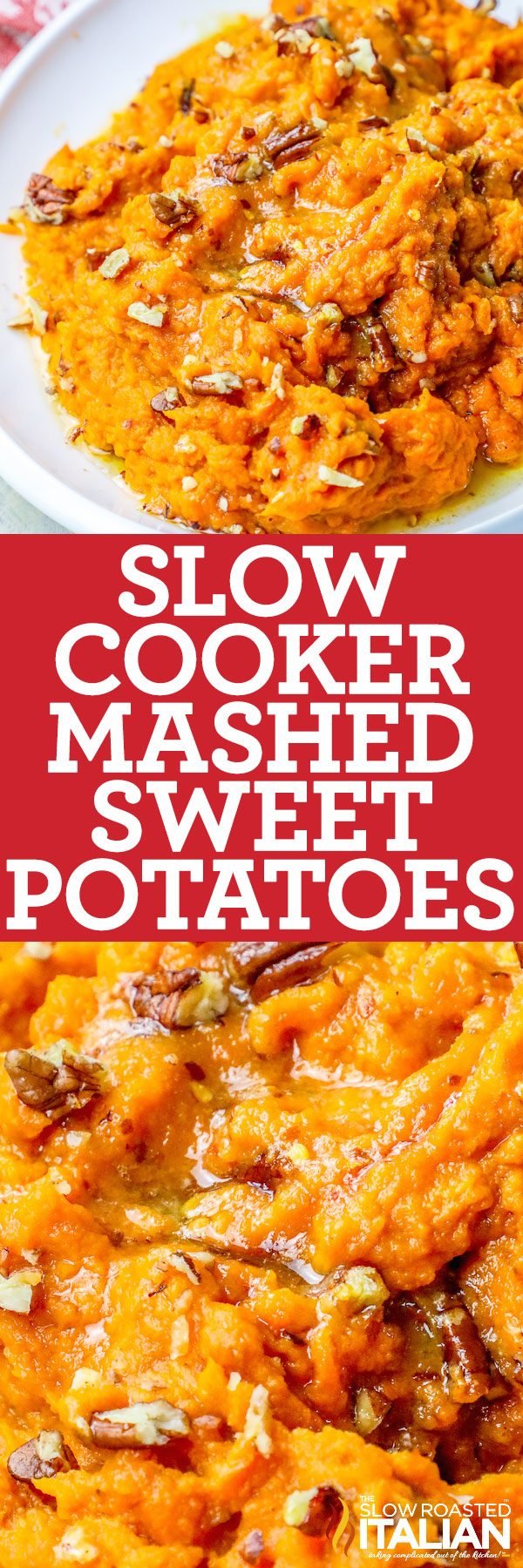 slow cooker mashed sweet potatoes collage; close up and on a white plate.
