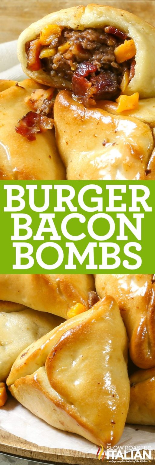 Bacon Burger Bombs The Slow Roasted Italian