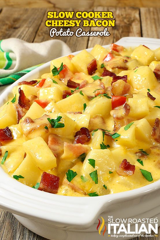 https://www.theslowroasteditalian.com/wp-content/uploads/2018/03/Slow-Cooker-Cheesy-Bacon-Potato-Casserole-4863076.jpg