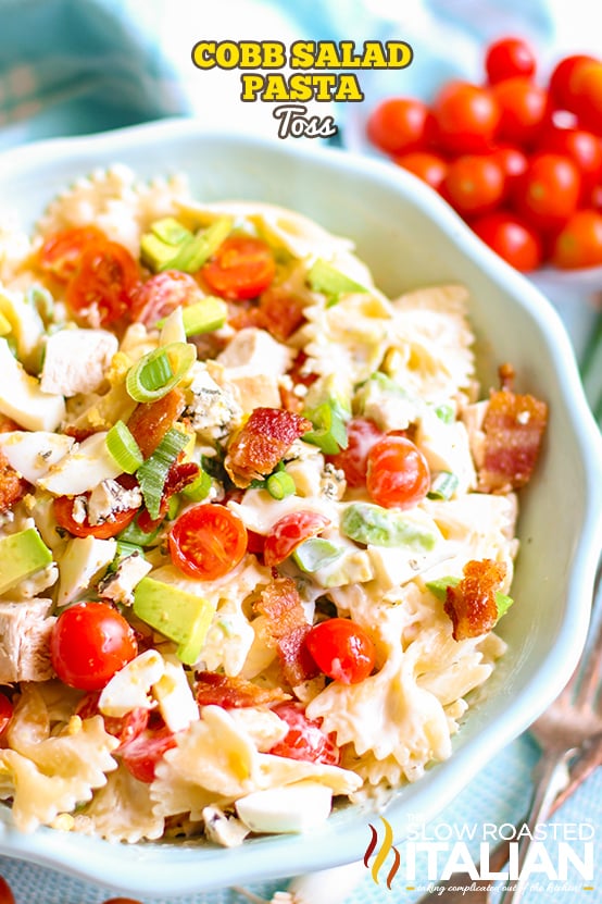 Chicken Cobb Salad with Pasta