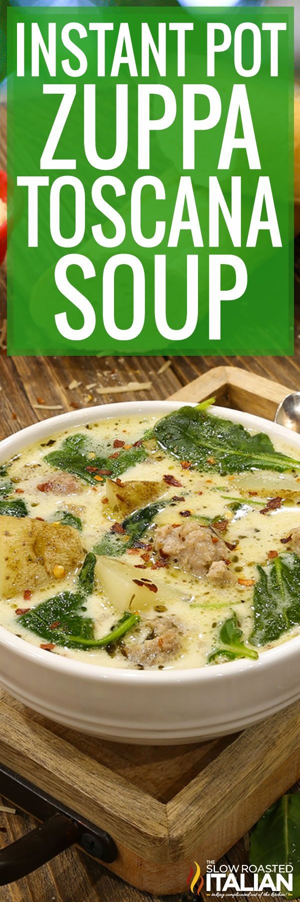 titled pinterest collage for zuppa toscana instant pot recipe