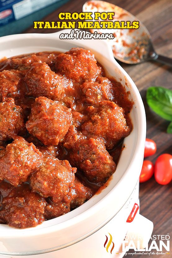 Crockpot Italian Meatballs and Marinara in crockpot