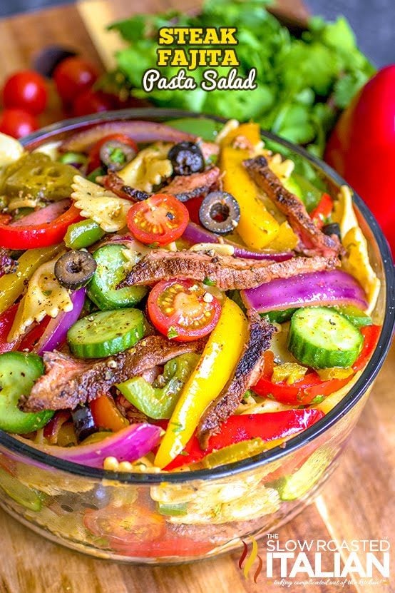 Steak Fajita Pasta Salad in large glass bowl