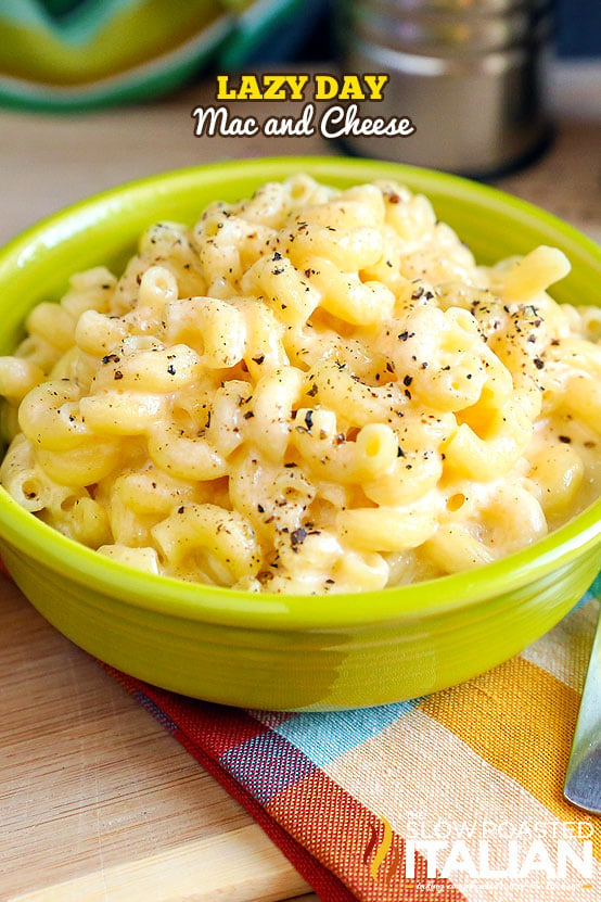 Lazy Day Mac and Cheese