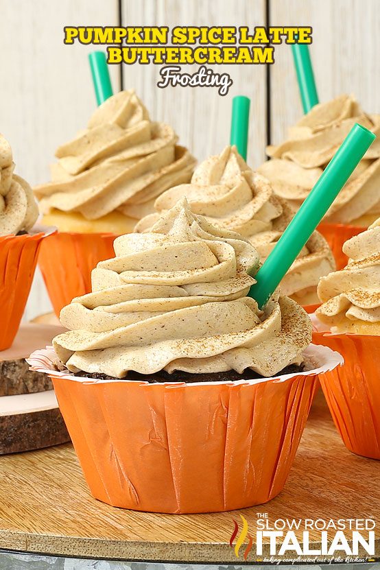 Pumpkin Spice Latte Buttercream Frosting on cupcakes