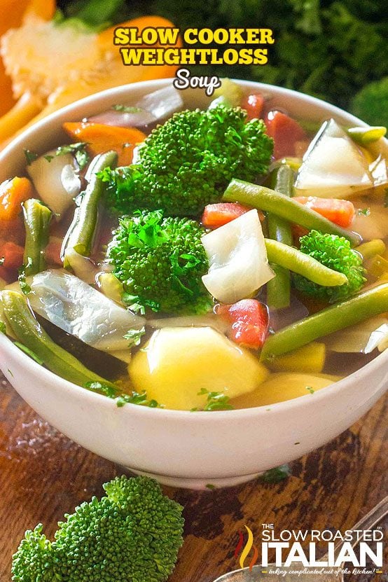 Slow Cooker Weight Loss Soup + Video