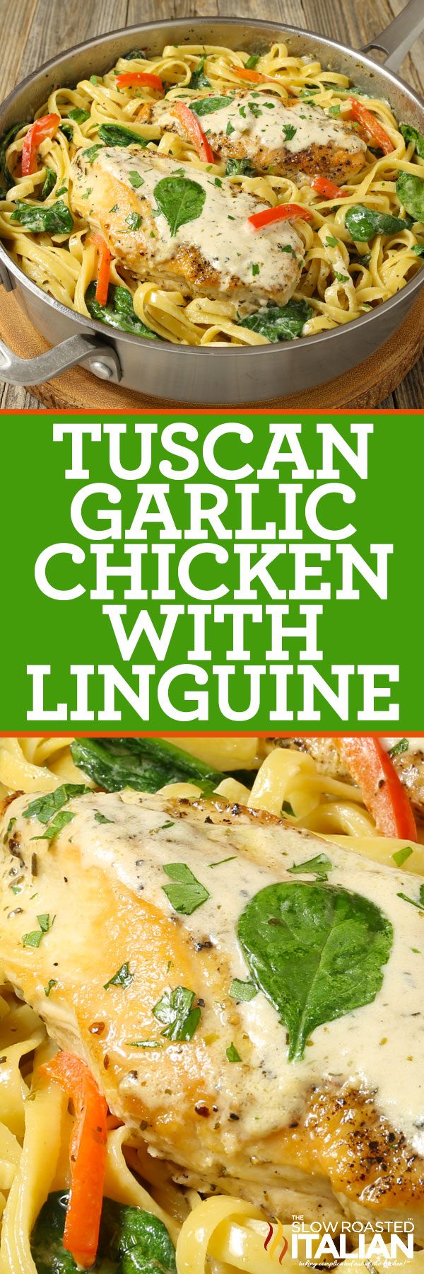 tuscan garlic chicken with linguine -pin