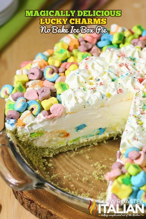 https://www.theslowroasteditalian.com/2014/03/lucky-charms-no-bake-ice-box-pie-recipe.html