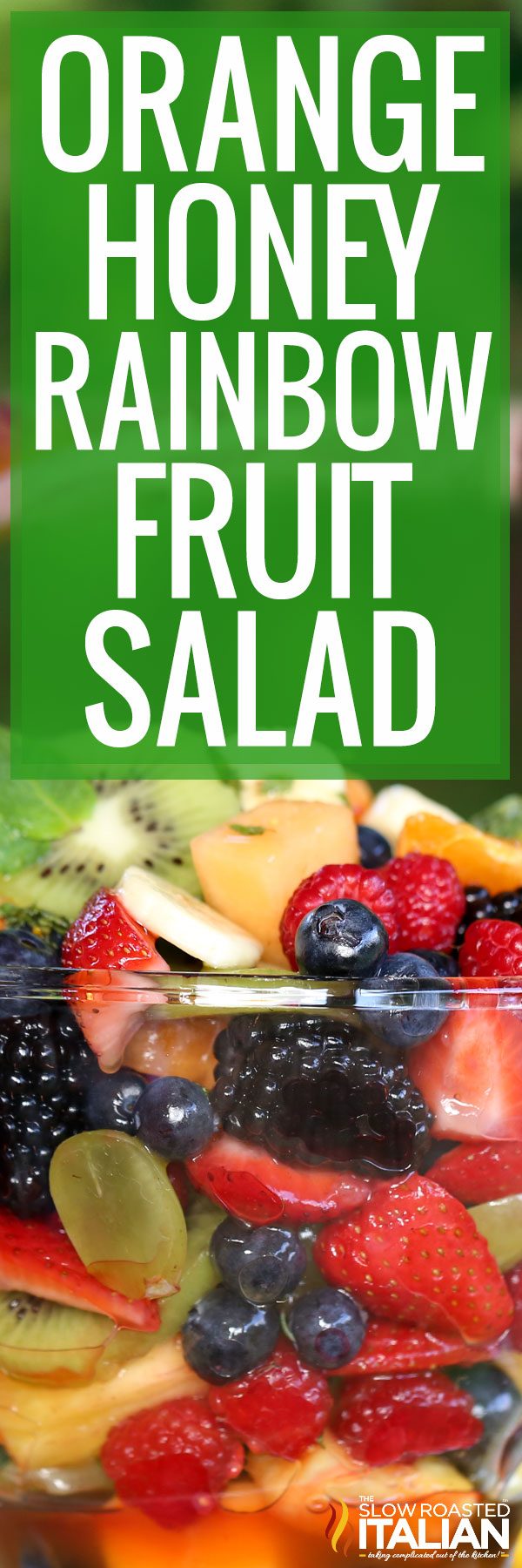 orange honey rainbow fruit salad -pin