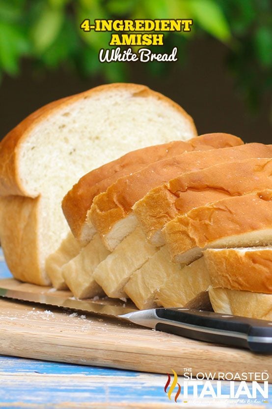 titled (shown on cutting board) 4-ingredient white bread