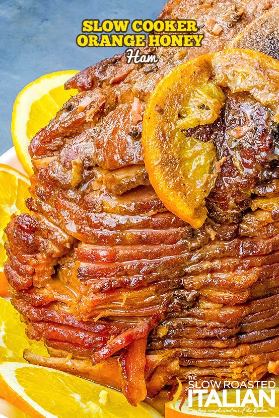 Slow Cooker Orange Honey Ham