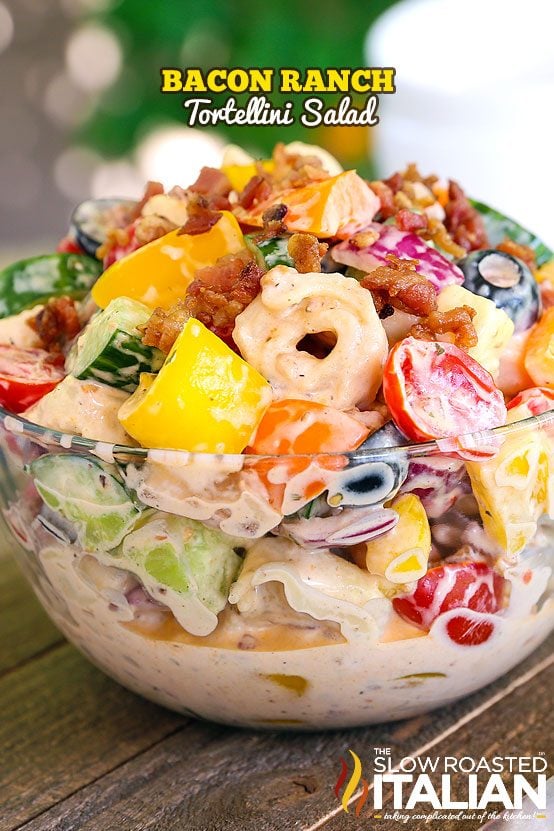 Bacon Ranch Tortellini Pasta Salad + Video