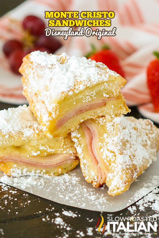 Monte Cristo Sandwich Recipe (Disneyland Official) + Video