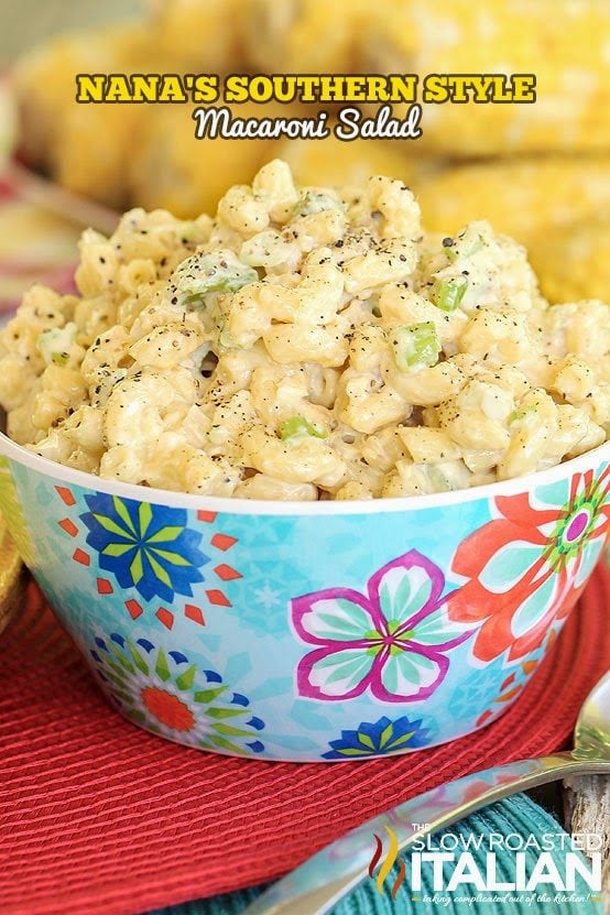 Southern Macaroni Salad Recipe + Video