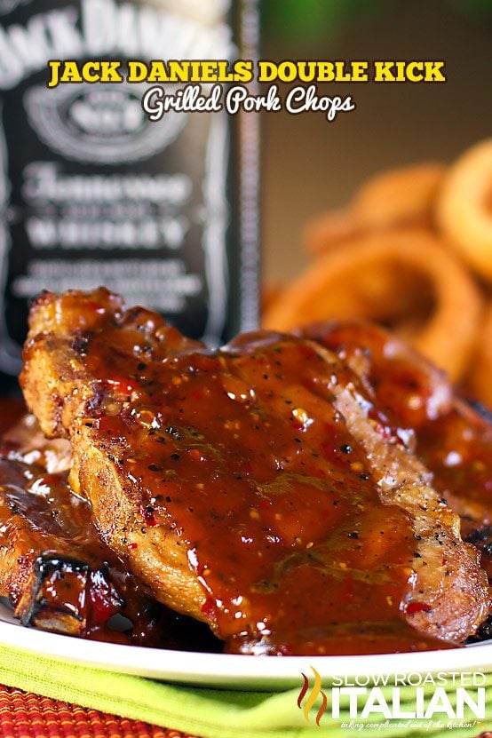 Jack Daniel’s Double Kick Marinated Pork Chops + Video