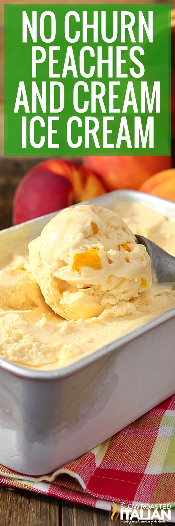 titled image (and shown): no churn peaches and cream ice cream