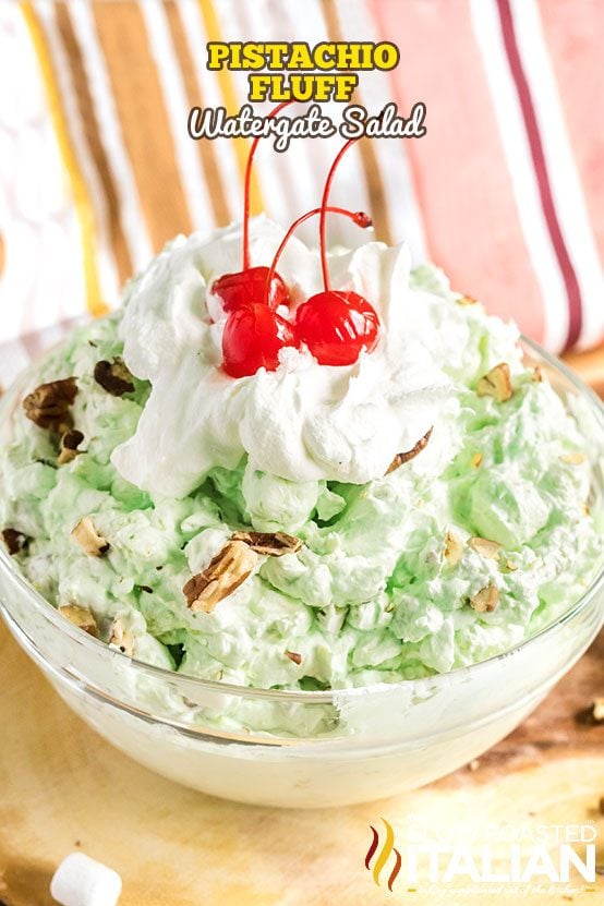 Pistachio Fluff Watergate Salad + Video