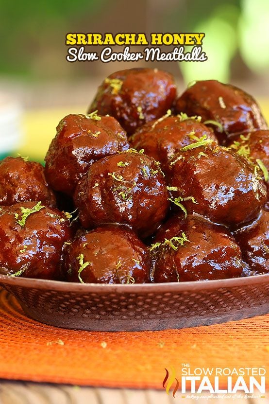 titled (and shown) honey sriracha meatballs (crockpot party meatballs)
