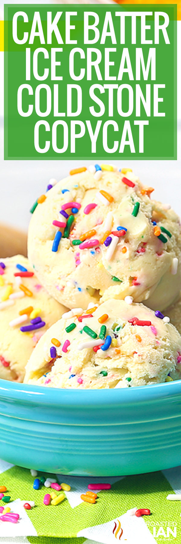 titled image (and shown): cake batter ice cream cold stone copycat