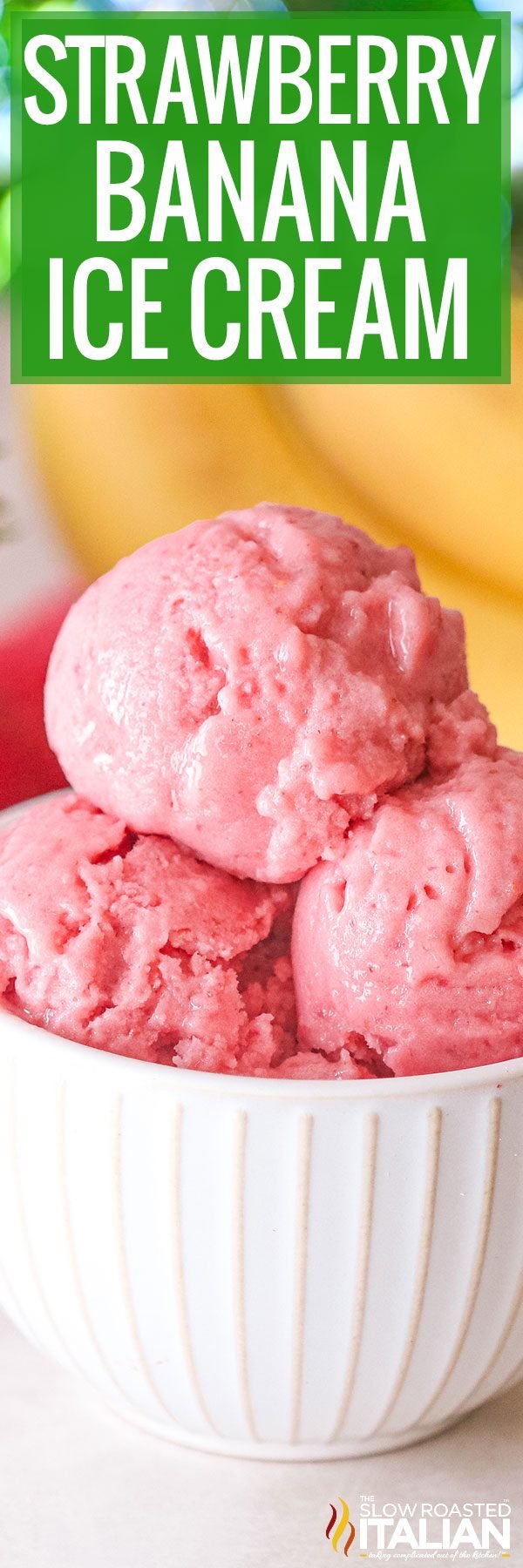 titled pinterest collage of strawberry banana ice cream