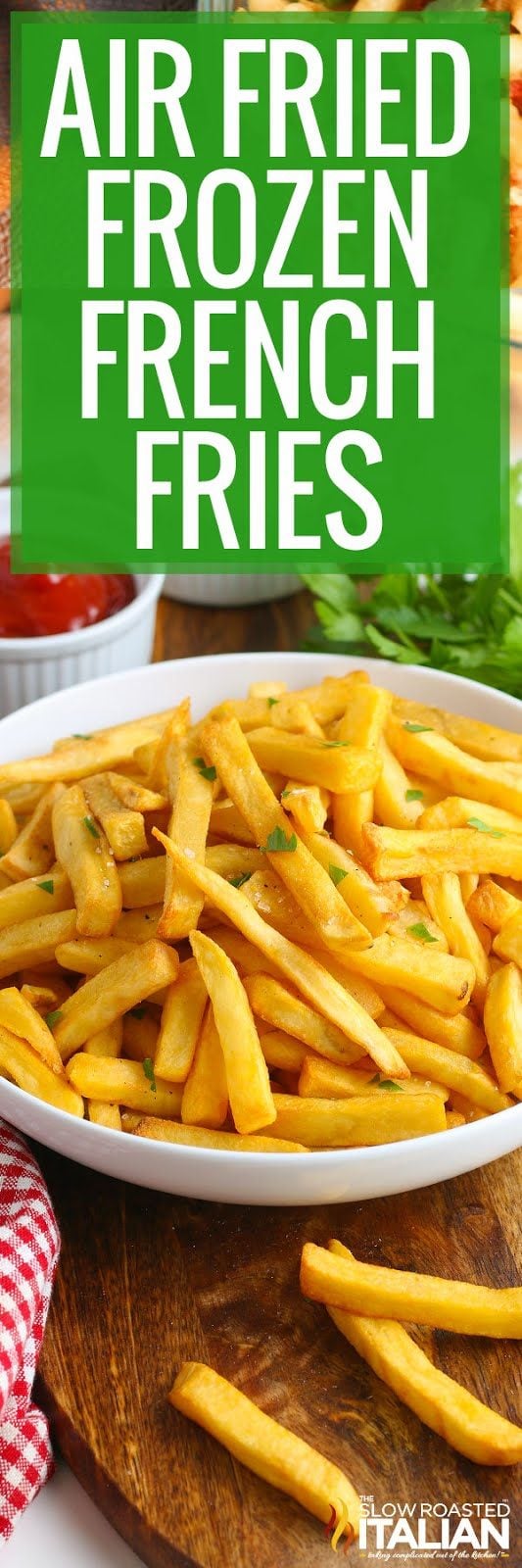 titled image (and shown): air fried frozen french fries