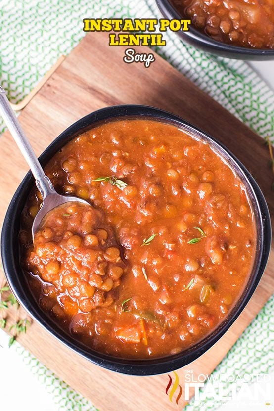 Instant Pot Lentil Soup in a bowl