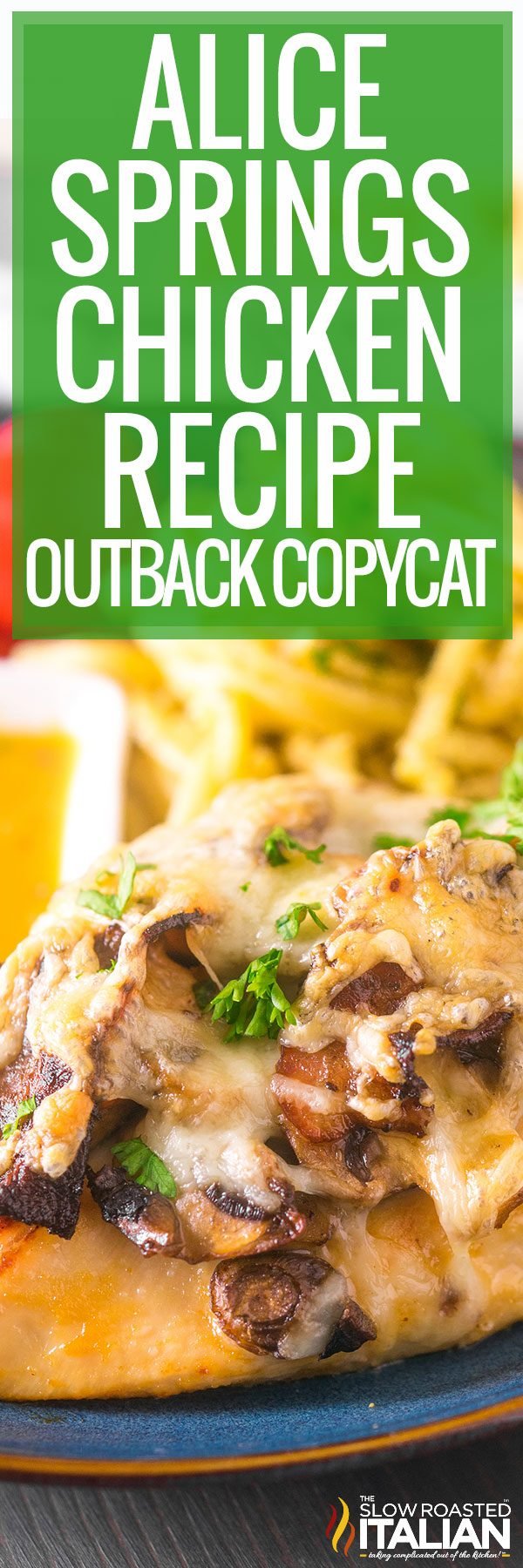 alice springs chicken recipe outback copycat -pin