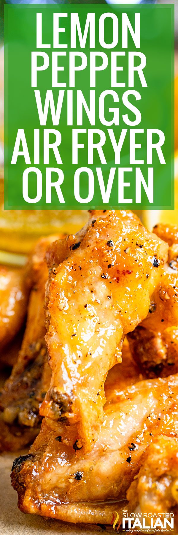 titled image (and shown): Lemon Pepper Wings (Air Fryer or Oven)