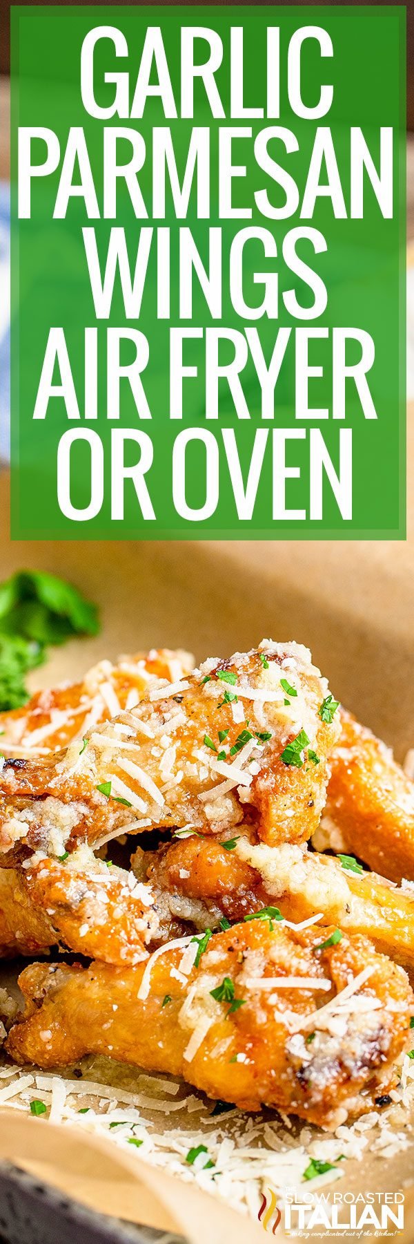 titled image (and shown): garlic parmesan wings air fryer or oven