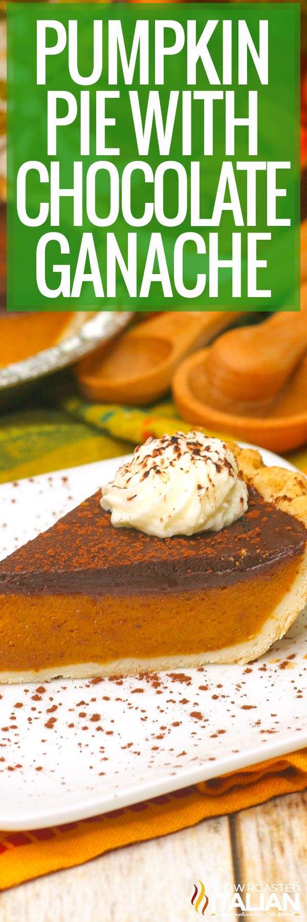 pumpkin pie with chocolate ganache