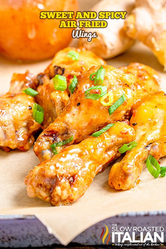 title text (shown on parchment paper): sweet and spicy air fried wings