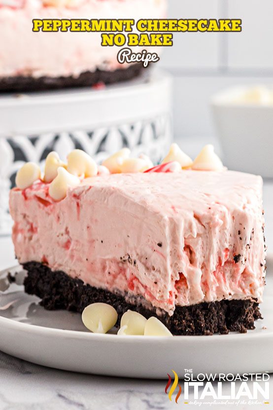 Peppermint Cheesecake (No Bake Recipe)