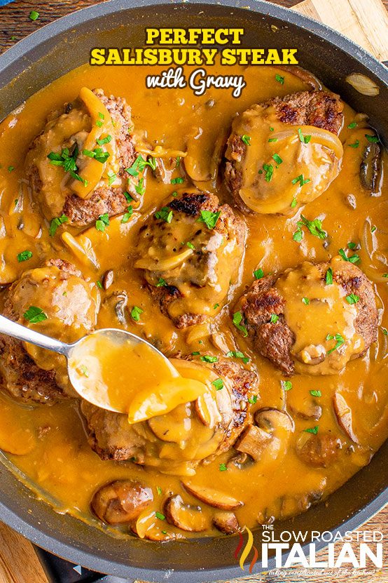 perfect salisbury steak with gravy