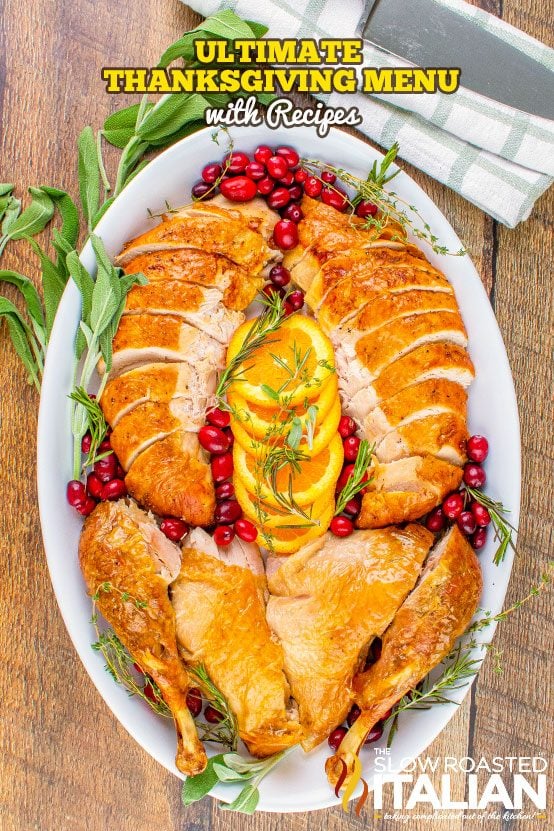 Ultimate Thanksgiving Menu + Turkey Carving Video