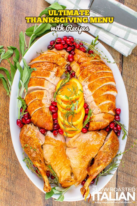 Ultimate Thanksgiving Menu + Turkey Carving Video