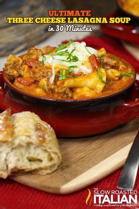 Ultimate 30 Minute Lasagna Soup