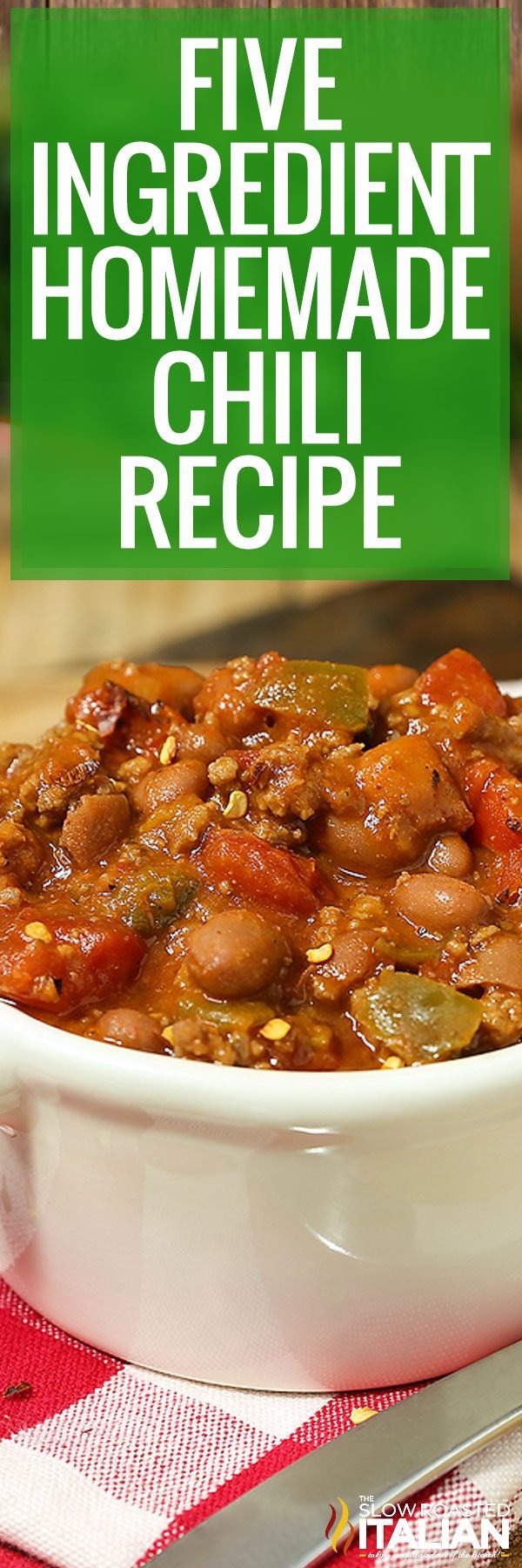 Title text (shown in a bowl): 5 Ingredient Homemade Chili Recipe