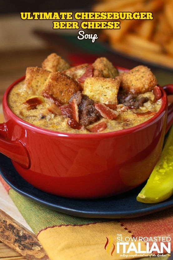 Title text (shown in a red bowl): Ultimate Beefy Beer Cheese Soup